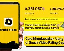 Apk Mendapat Uang Cepat Dapat Koin Di Snack Video